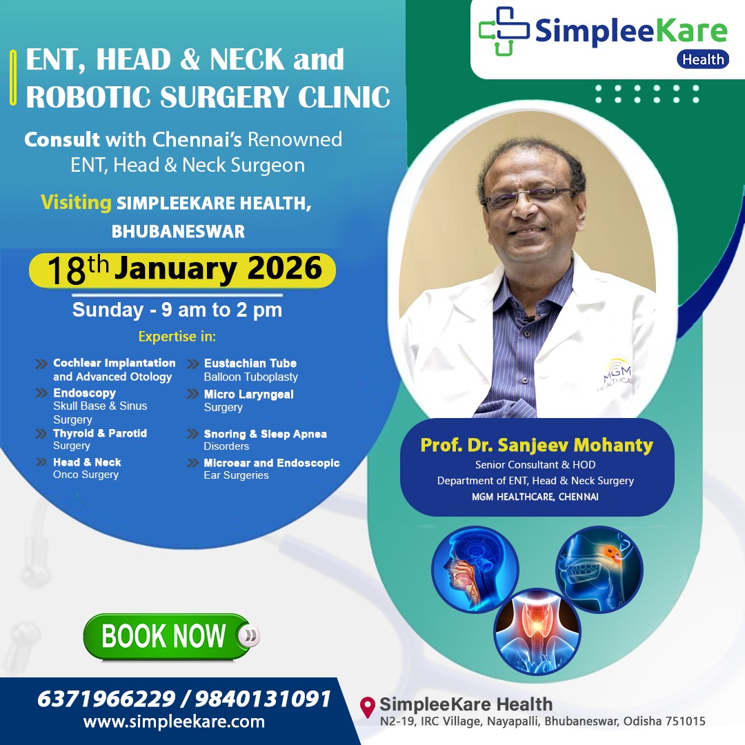 Consult Dr. Sanjeev Mohanty for Expert ENT Care at SimpleeKare Hospital, Bhubaneswar | 18 Jan 2026 (Sunday)