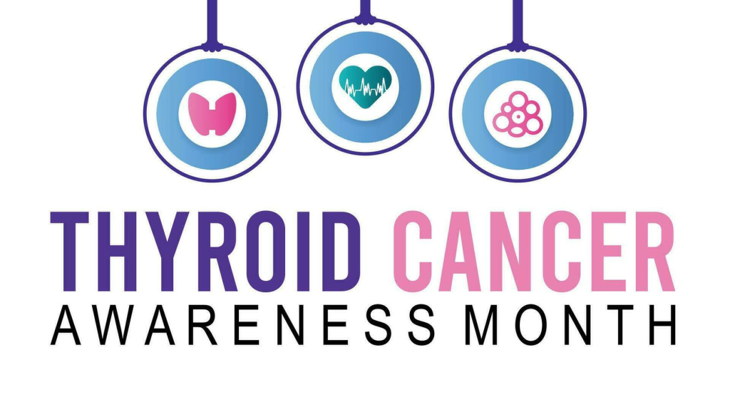 Thyroid cancer awareness month - September
